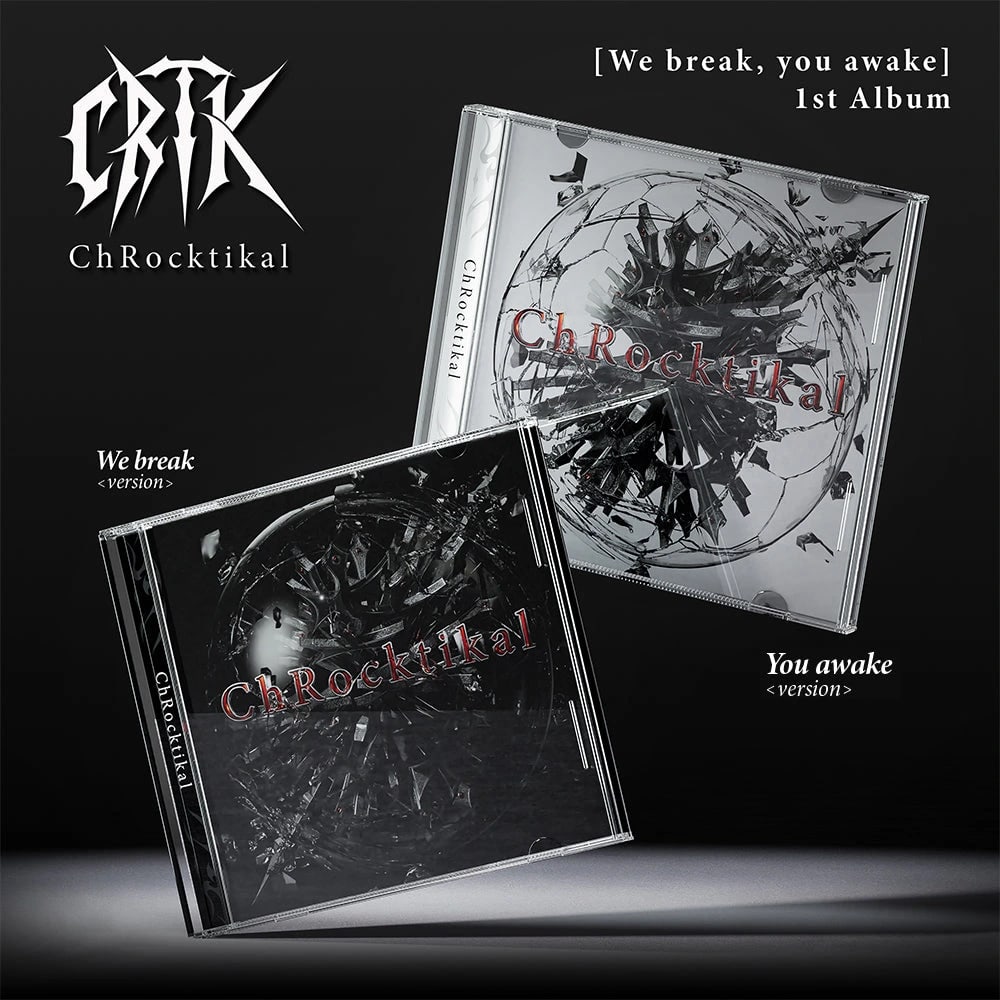 ChRocktikal - 1st Album [We break, you awake]