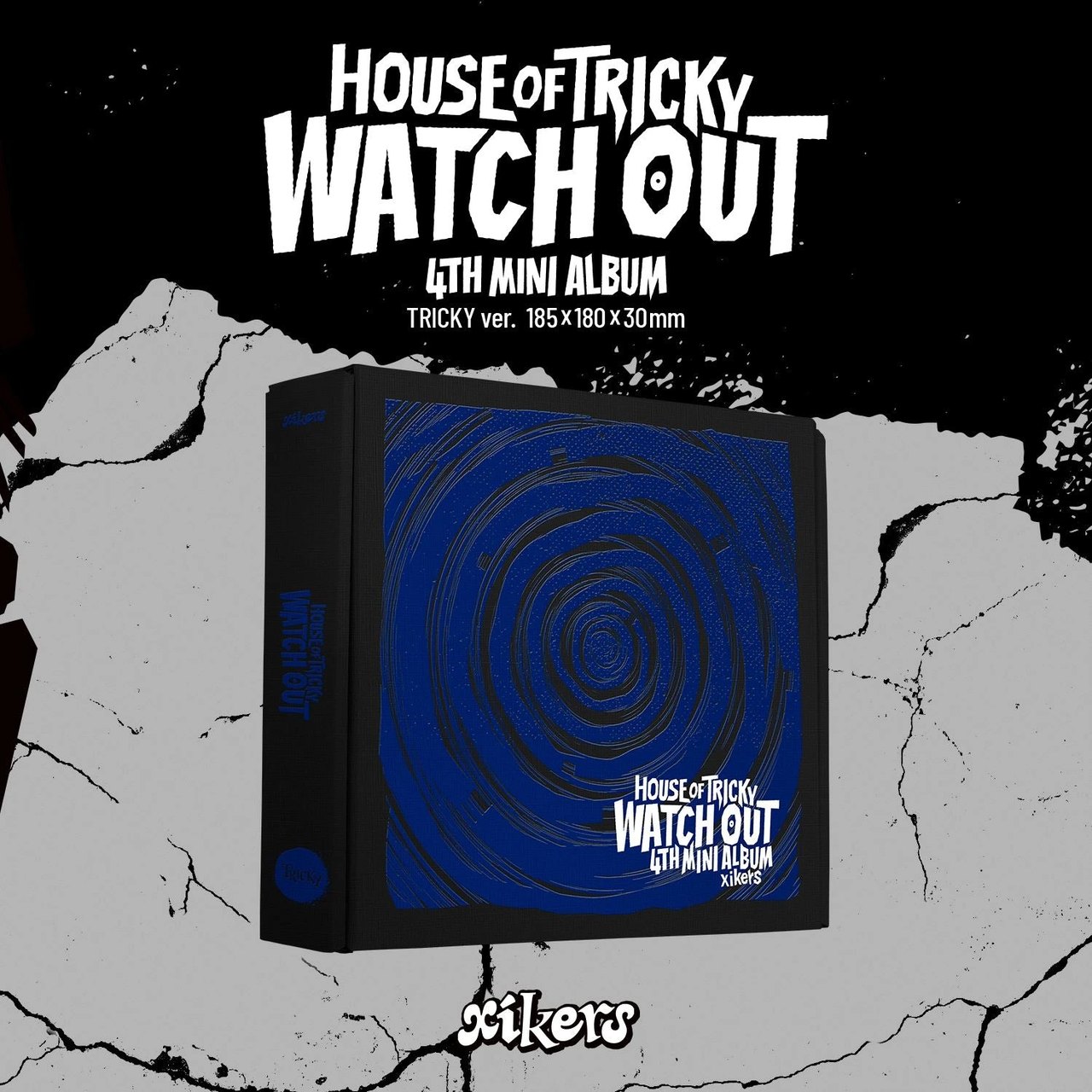 xikers - 4th Mini Album [HOUSE OF TRICKY : WATCH OUT] — 2