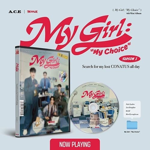 A.C.E - 6TH MINI ALBUM [My Girl : “My Choice” (My Girl Season 1~3)] — 2