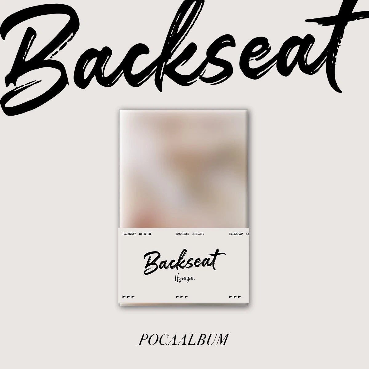 Hyunjun - 5TH SINGLE ALBUM [BACKSEAT] POCA ALBUM