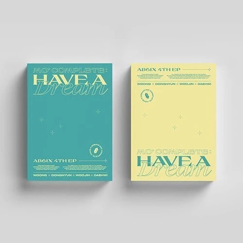 AB6IX - MO’ COMPLETE : HAVE A DREAM [4TH EP ALBUM]