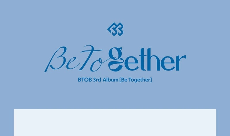 BTOB - BE TOGETHER [3RD ALBUM] | KPOP HOUSE