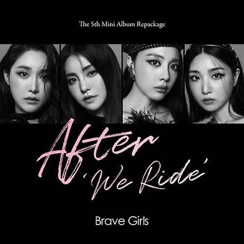 BRAVE GIRLS - AFTER 'WE RIDE' [5th MINI REPACKAGE]
