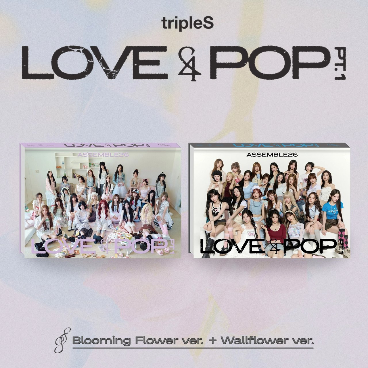 tripleS - [<LOVE&POP> pt.1]