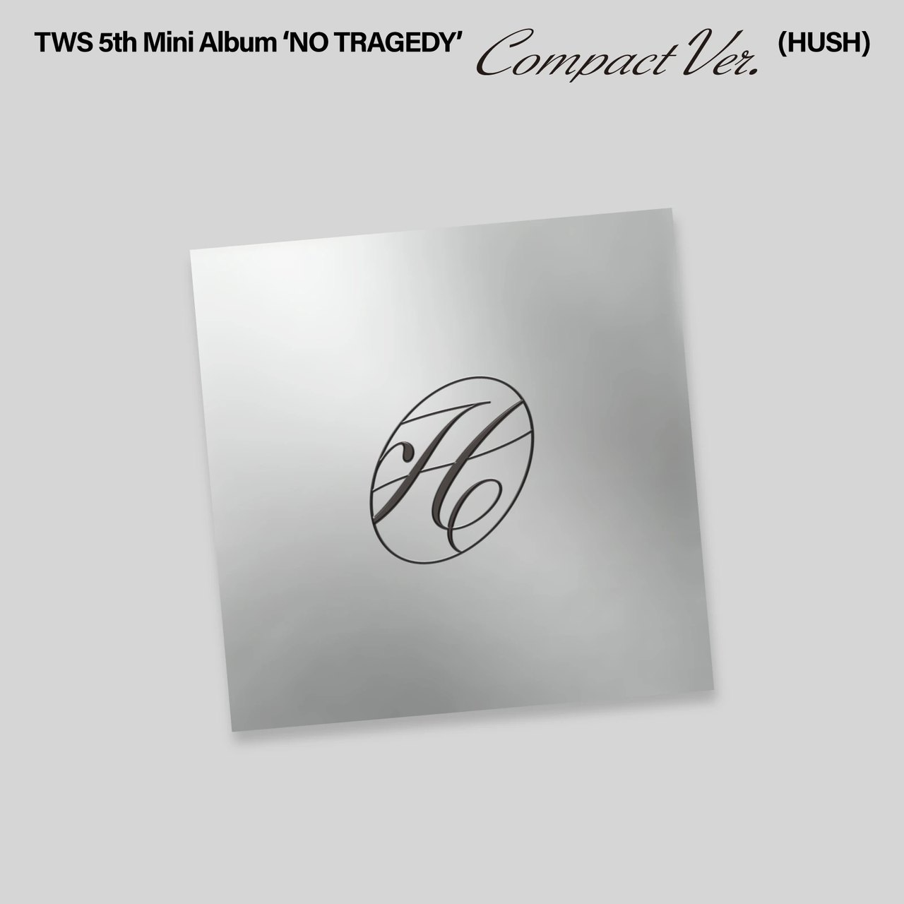 TWS - 5th Mini Album [NO TRAGEDY] COMPACT Ver. (HUSH)