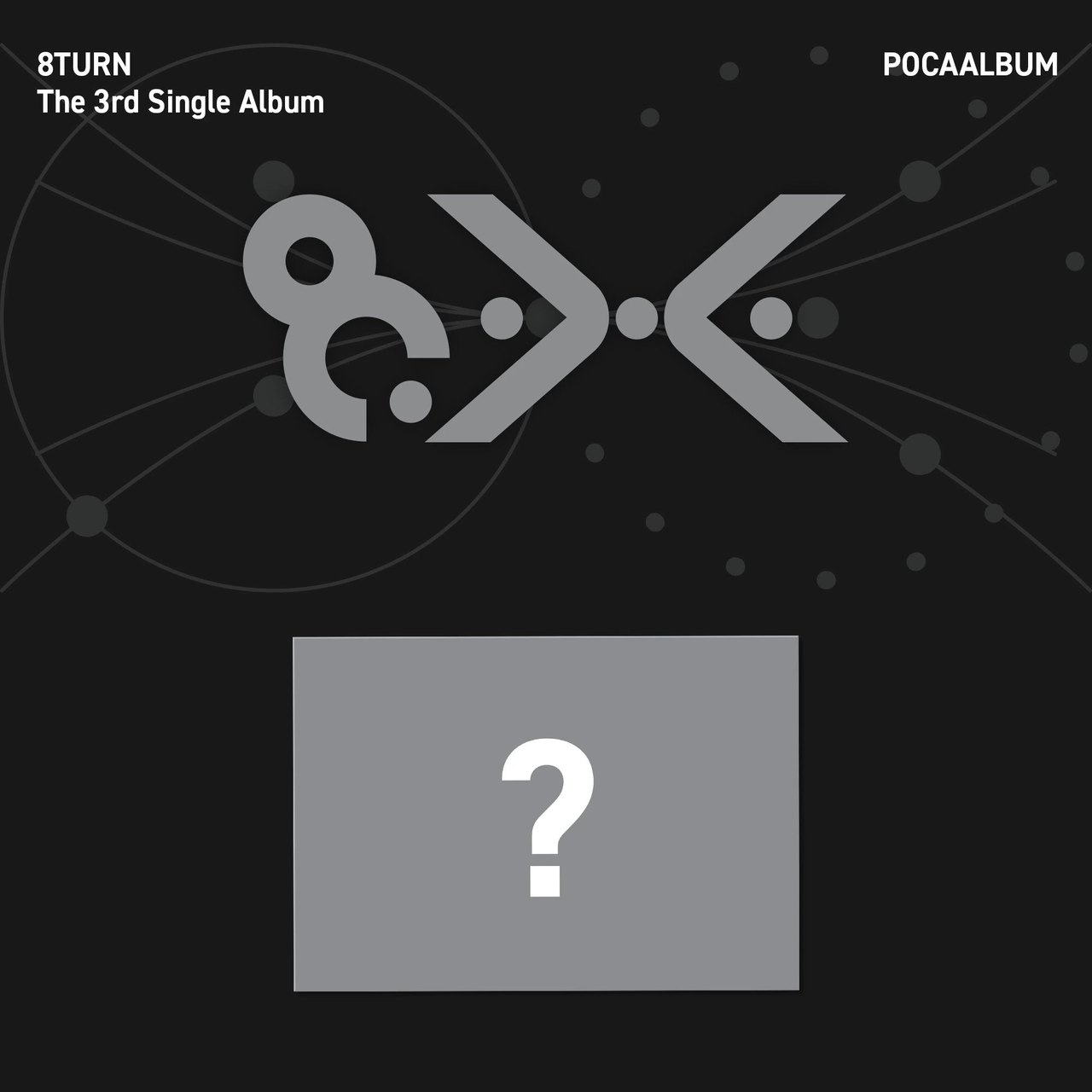 8TURN - 3rd Single Album [8.X] POCAALBUM