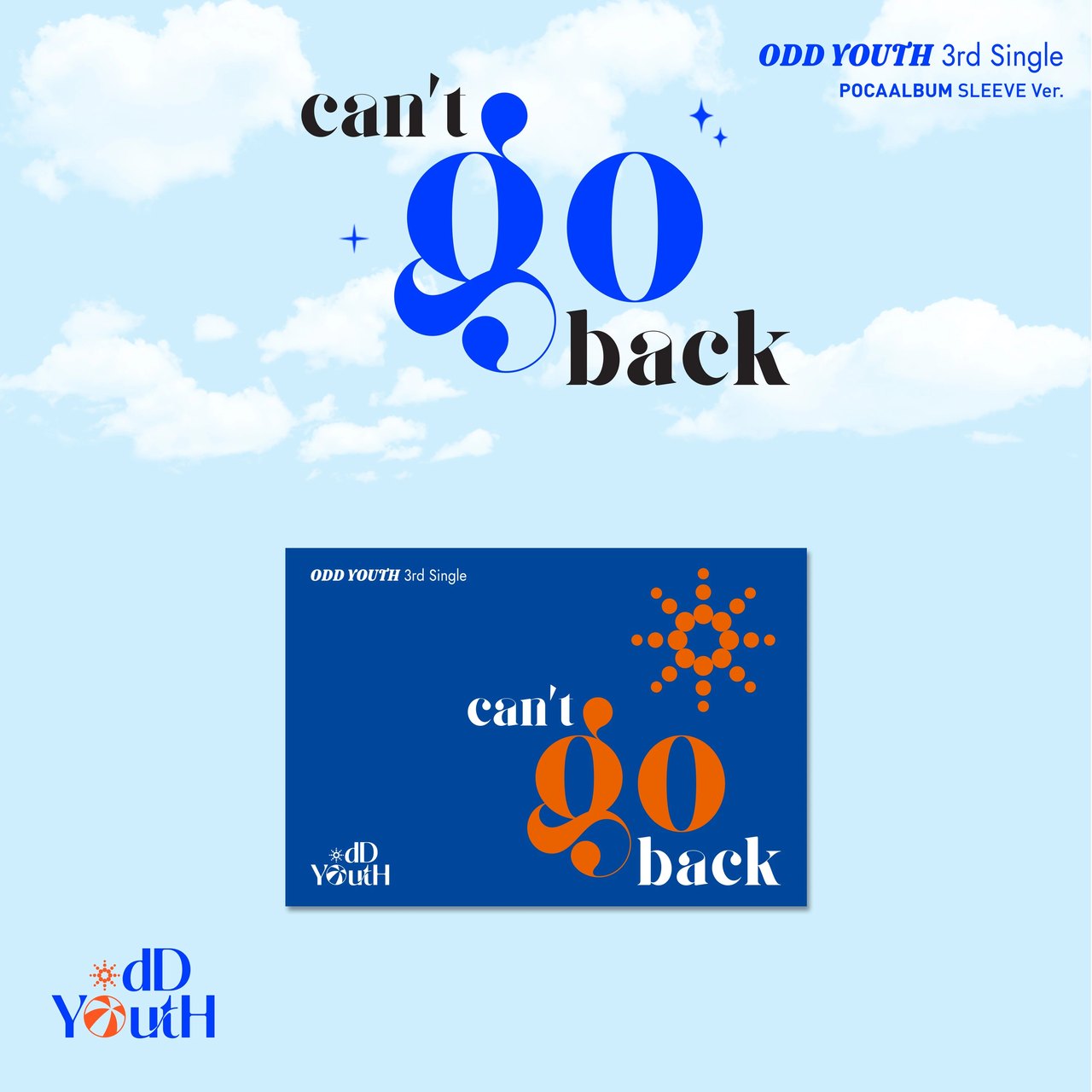 ODD YOUTH - 3rd Single [can't go back] POCAALBUM SLEEVE Ver.