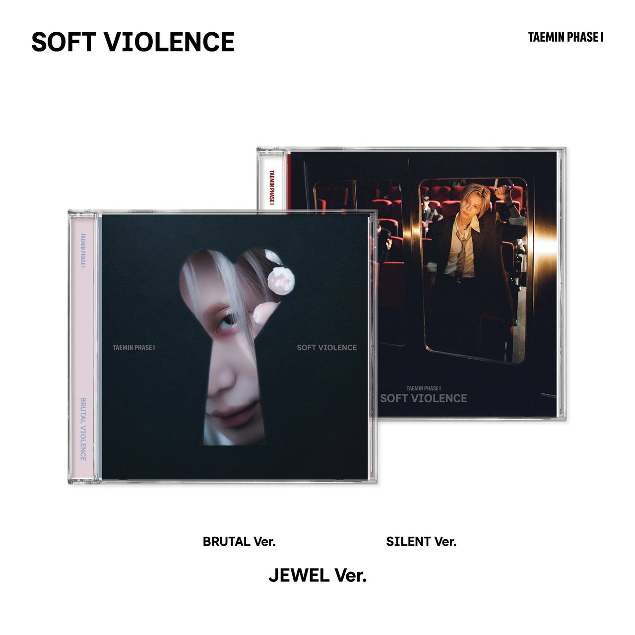 TAEMIN - [PHASE I : Soft Violence] JEWEL Ver.