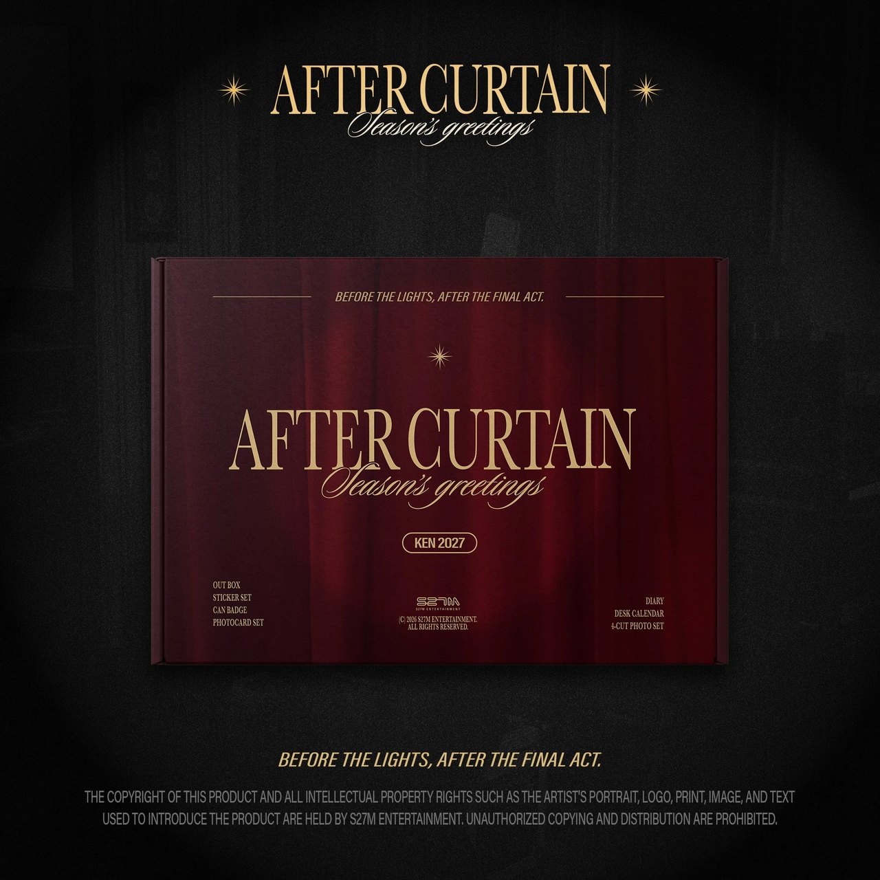 KEN - 2027 SEASON'S GREETINGS [AFTER CURTAIN]